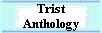 Trist 
 Anthology