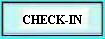 CHECK-IN